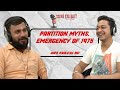 Partition myths emergency of 1975 with kaushlesh rai  scene kya hai 