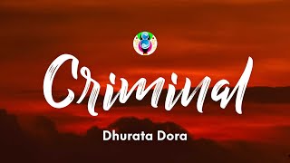 Dhurata Dora - Criminal (Lyrics)
