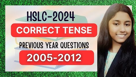 🚨 Important for HSLC-2024 | CORRECT TENSE | 2005-2012 | #learnwithprantika
