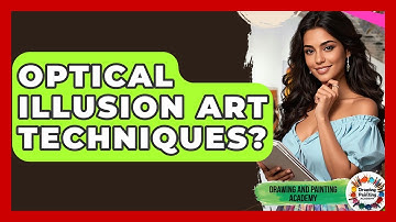 Optical Illusion Art Techniques? - Drawing and Painting Academy
