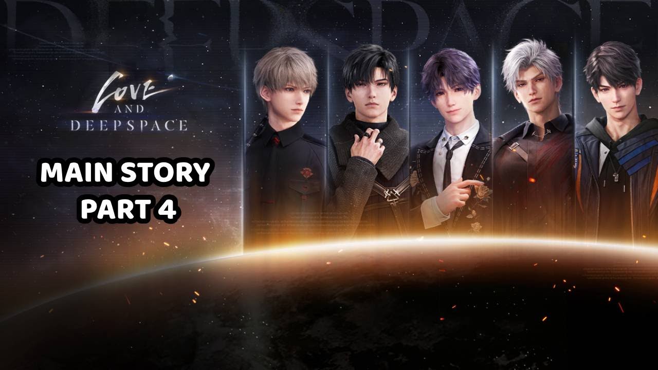Love and Deepspace - Main Story [Part 4] - YouTube