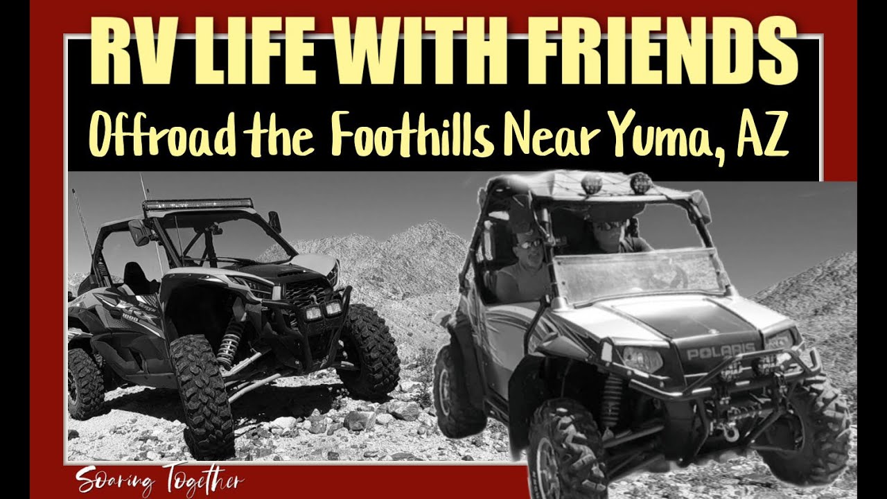 Жизнь на автодоме с друзьями — Развлечения на бездорожье — Фортуна, предгорья Юмы