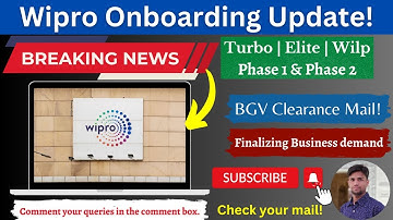 Wipro onboarding update | BGV Clearance | Turbo, Elite, Wilp - P1 & P2 | Watch Now!✔️🔥