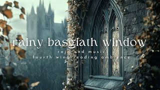 rainy basgiath window | fourth wing reading ambience | music & rain Wealth