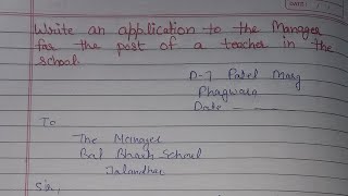 Write an application to the manager for the post of a teacher in the school  | Letter Writing