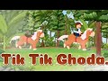 Tik tik ghoda      album kehkashan  urdu moral song  urdu nasheed