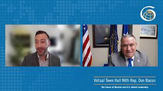 USGLC Town Hall: What’s it Worth? America’s Global Leadership in Times of Crisis with Rep. Don Bacon
