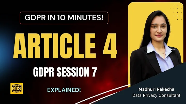 GDPR Article 4 Explained: Definitions and Compliance | GDPR in 10 Minutes Session 7 #gdpr #infosec