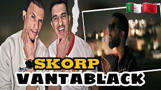 SKORP - VANTABLACK (CLIP VIDEO REACTION)🇲🇦🇩🇿 NADDI