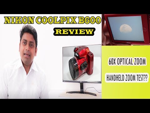 Nikon Coolpix B600 Review in Hindi || Watch this Before You Buy the Nikon Coolpix B600