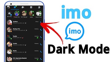 How To Dark Mode imo - imo dark mode on enable dark mode imo New Settings imo video call