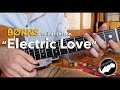 Beginner Guitar Lesson - BØRNS "Electric Love" - Acoustic, and Electric Versions