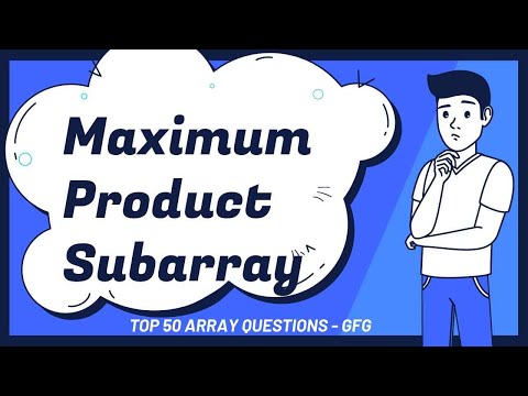 Maximum Product Subarray