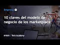 Modelos de negocio: Las 10 claves del modelo de negocio de los marketplace