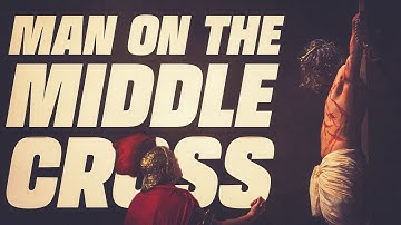 Alistair Begg - The Man on the Middle Cross