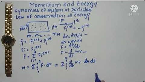 Lecturer 16 - Law of conservation of energy in system of particles