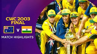 Cricket World Cup 2003 Final: Australia v India | Match Highlights