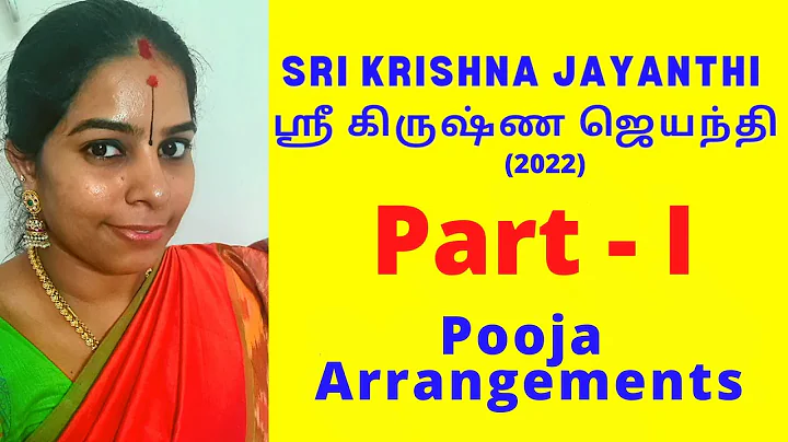 Sri Krishna Jayanthi festival 2022, Part - 1,Pooja...