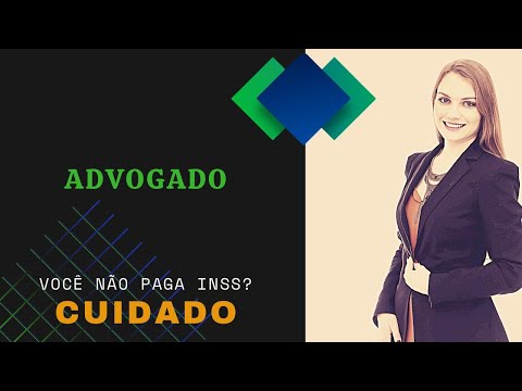 Você é advogado e não paga INSS? CUIDADO! #Previdenciar