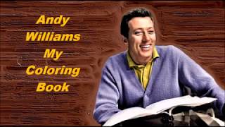 Watch Andy Williams My Coloring Book video