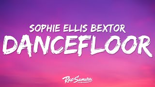 Sophie Ellis Bextor - Murder On The Dancefloor (Lyrics)