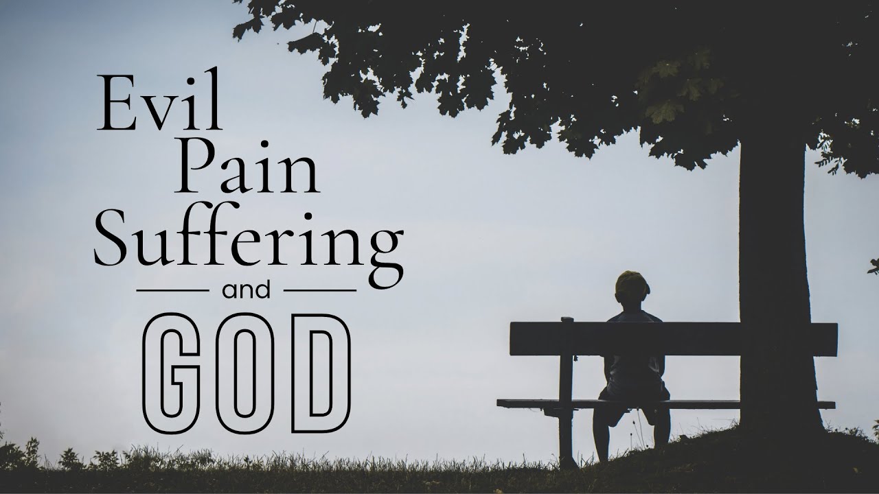 Bridge Church Fredericksburg - Sermons - Evil, Pain, Suffering AND God | Pastor Brian Mandel