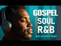 BEST Relaxing Psalms R&amp;B 🎧 Christian Gospel Music for Prayer &amp; Sleep