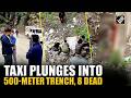 Tourist taxi falls into 500-metre trench in Chamba, eight feared dead; rescue Ops Underway
