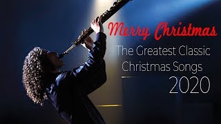The Greatest Holiday Christmas Classics Songs 2020