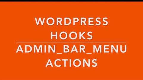WordPress Hooks Actions admin bar menu Part 22 Example