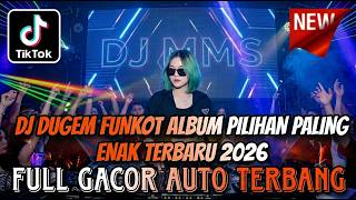 Dj Dugem Funkot Album Pilihan Paling Enak Terbaru 2026  Remix Dj Gacor Abes  Dj Viral  Bass