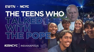The teens who spoke with Pope Leo at NCYC 2025 | EWTN Special Coverage