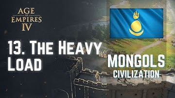 The Heavy Load | Mongols Civilization | Age of Empires 4 #AgeOfEmpires4 #AOE4 #Masteries