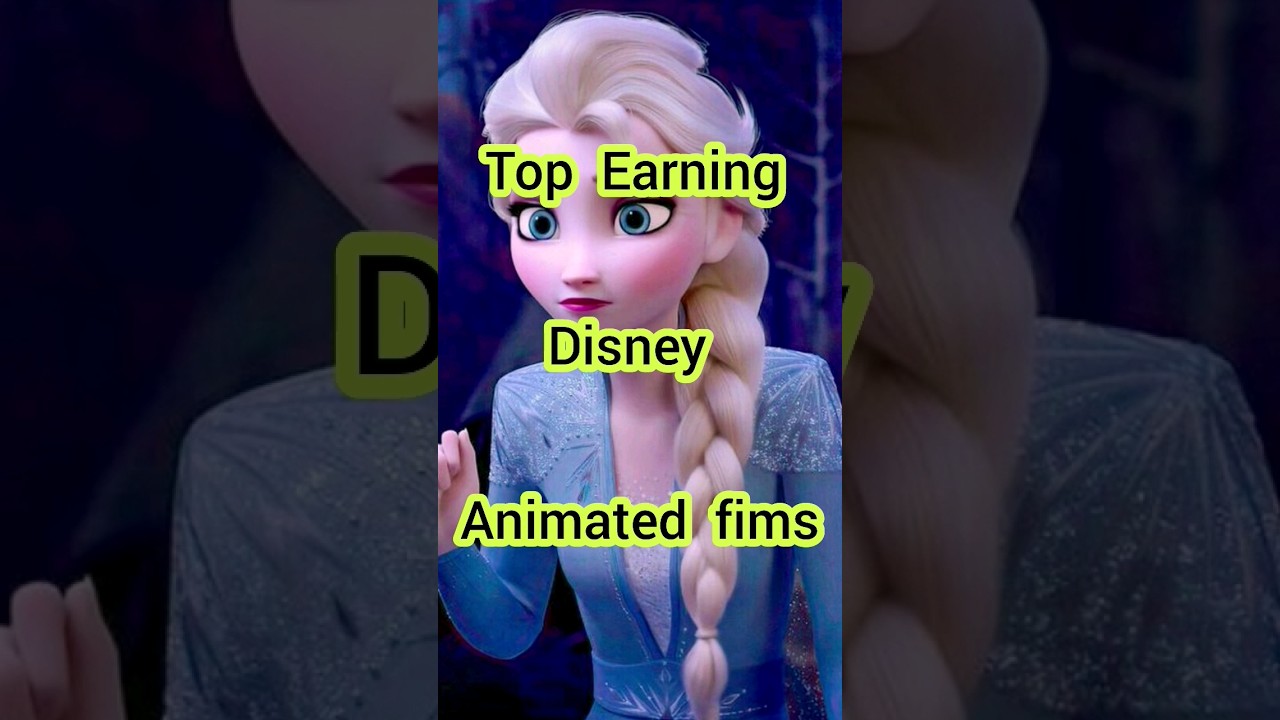 Top Earning Disney Animated Films 🤯💰
