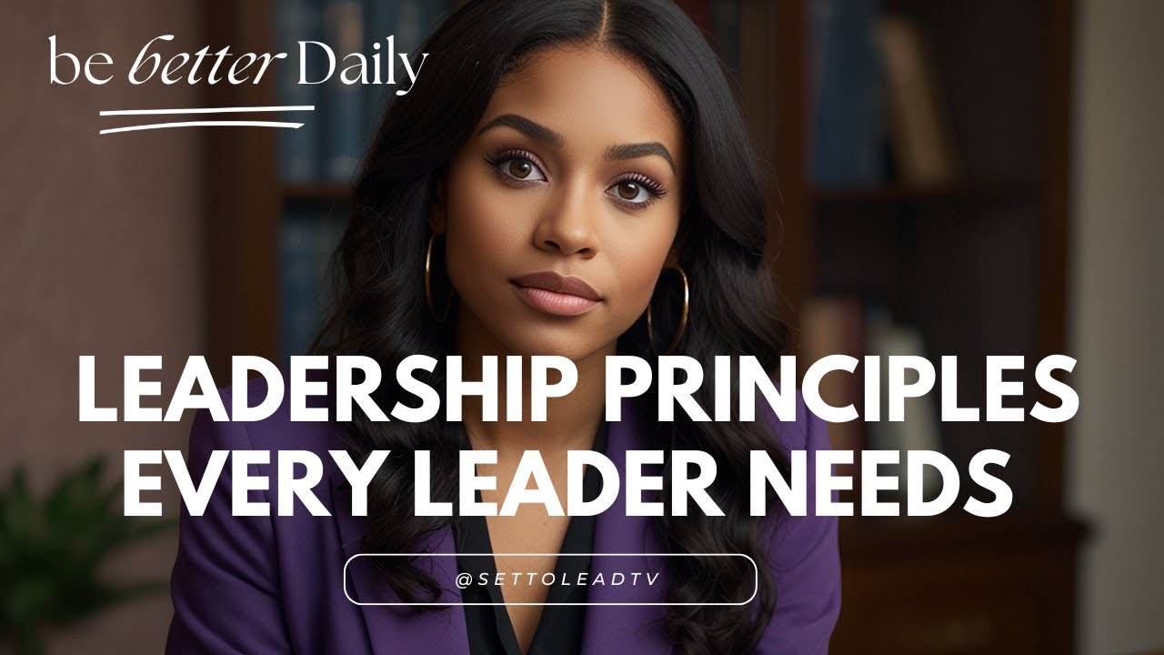 Leadership Principles Every Leader Needs | #leadershipinspiration - YouTube