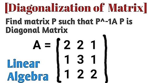 Diagonalization of Matrix | Linear Algebra | Msc. Mathematics #linearalgebra 
