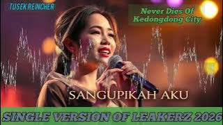 SANGGUPKAH AKU VERSION LEAKERZ 2026