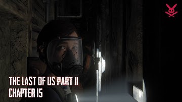 THE LAST OF US PART 2 Walkthrough Gameplay Chapter 15 - FINDING STRINGS