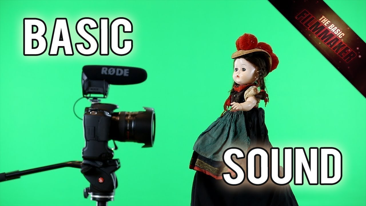 How To Record Sound And Audio Filmmaking Basics Basic Filmmaker Ep