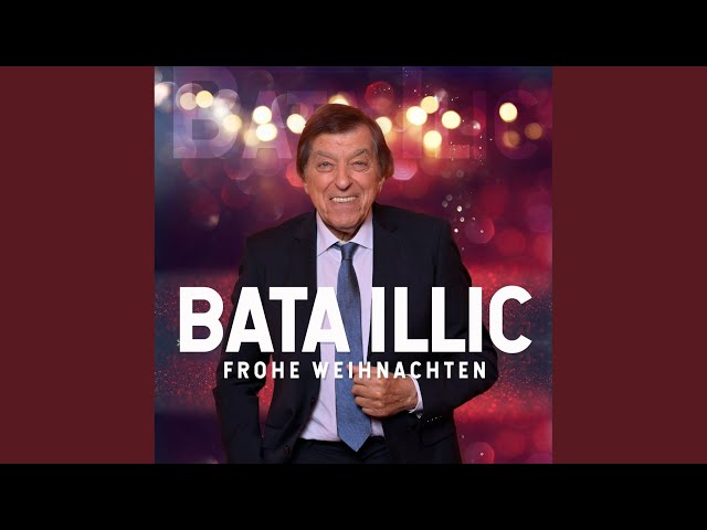 Bata Illic - Frohe Weihnachten