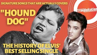 Willie Mae 'Big Mama' Thornton & Elvis 'Hound Dog'  Signature Songs That Are Actually Covers
