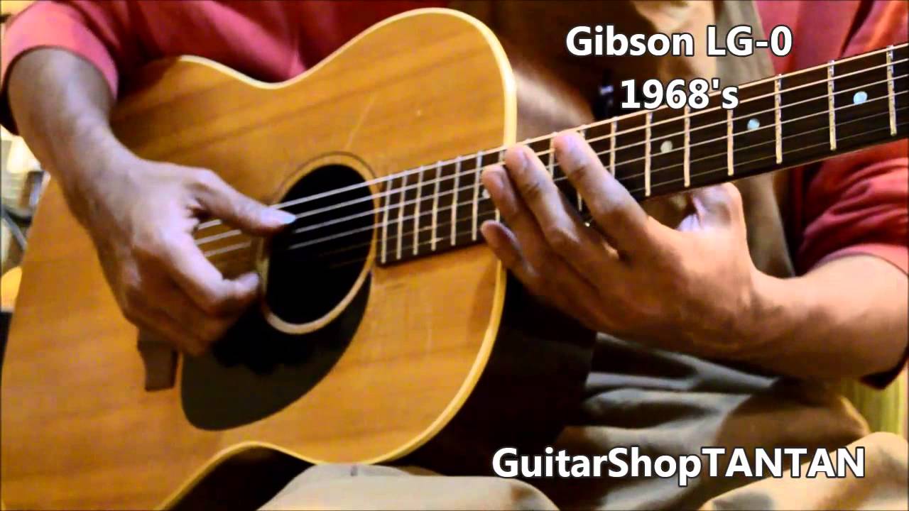 Gibson LG-0 1968　＠guitarshoptantan