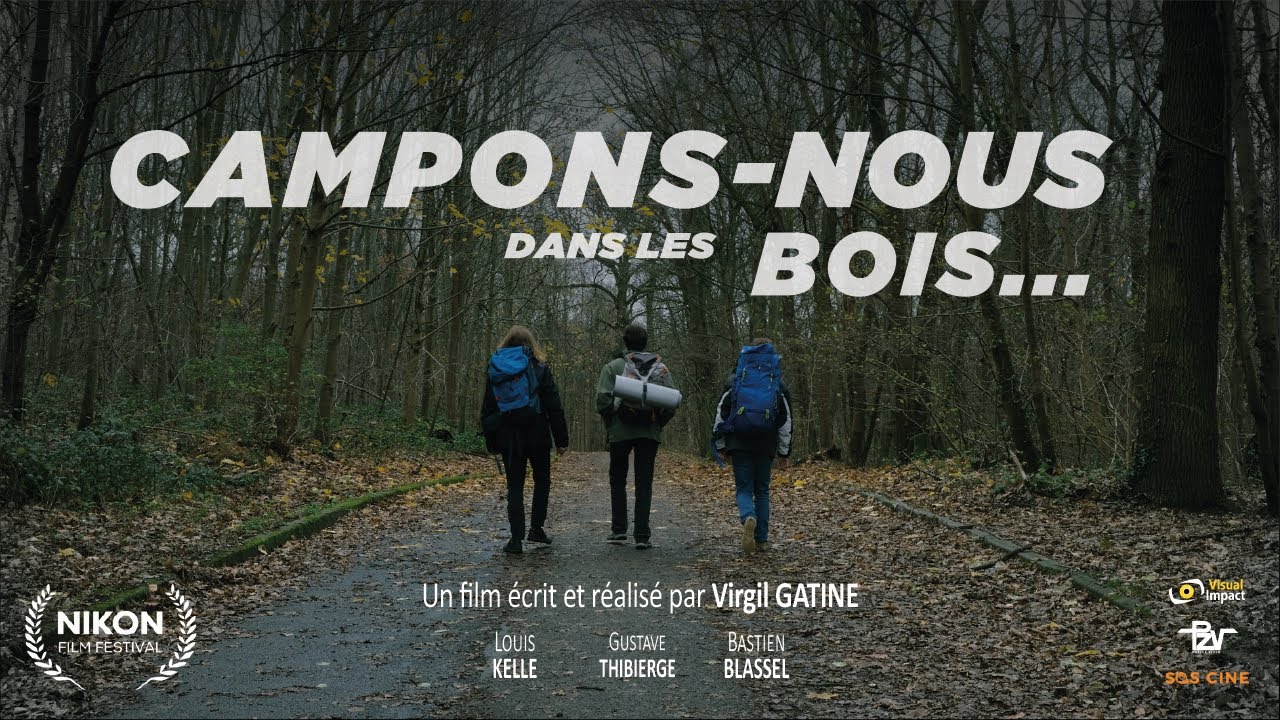 Campons-nous dans les bois... - Nikon Film Festival 2024 - YouTube