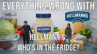 Everything Wrong With Hellman's - "Who's in the Fridge?"