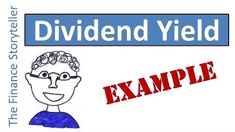 Dividend yield calculation example