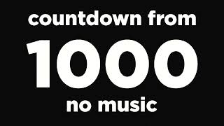Sleep Countdown From 1000 No Music [female voice]
