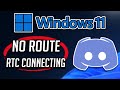 How to Fix Discord RTC Connecting No Route - Discord No Route Found in Windows 11/10