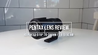 Pentax Lens Review: HD Pentax-D FA* 70-200 f2.8 ED DC AW