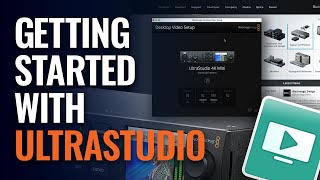 Getting Started with UltraStudio by Blackmagic Design 37,135 views 10 months ago 3 minutes, 38 seconds