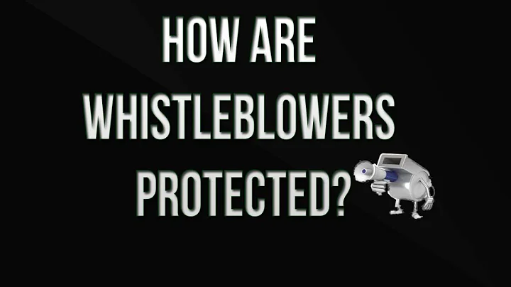 How Are Whistleblowers Protected?